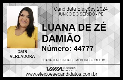 Candidato LUANA DE ZÉ DAMIÃO 2024 - JUNCO DO SERIDÓ - Eleições