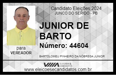 Candidato JUNIOR DE BARTO 2024 - JUNCO DO SERIDÓ - Eleições