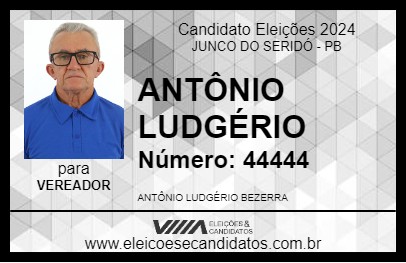 Candidato ANTÔNIO LUDGÉRIO 2024 - JUNCO DO SERIDÓ - Eleições