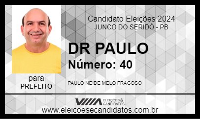 Candidato DR PAULO 2024 - JUNCO DO SERIDÓ - Eleições