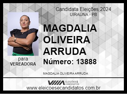 Candidato MAGDALIA OLIVEIRA ARRUDA 2024 - UIRAÚNA - Eleições