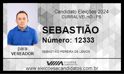 Candidato SEBASTIÃO 2024 - CURRAL VELHO - Eleições