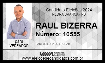 Candidato RAUL BIZERRA 2024 - PEDRA BRANCA - Eleições