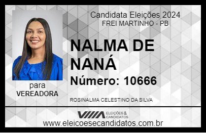 Candidato NALMA DE NANÁ 2024 - FREI MARTINHO - Eleições