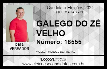 Candidato GALEGO DO ZÉ VELHO 2024 - QUEIMADAS - Eleições