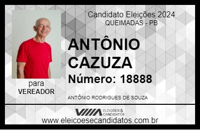 Candidato ANTÔNIO CAZUZA 2024 - QUEIMADAS - Eleições