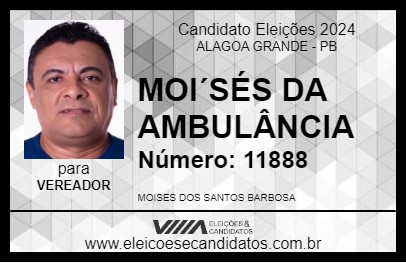 Candidato MOISÉS DA AMBULÂNCIA 2024 - ALAGOA GRANDE - Eleições