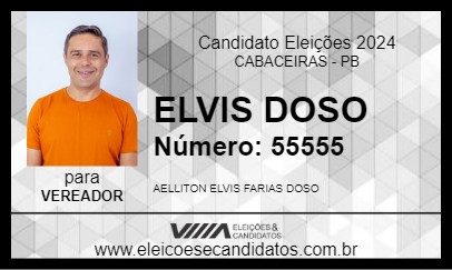 Candidato ELVIS DOSO 2024 - CABACEIRAS - Eleições