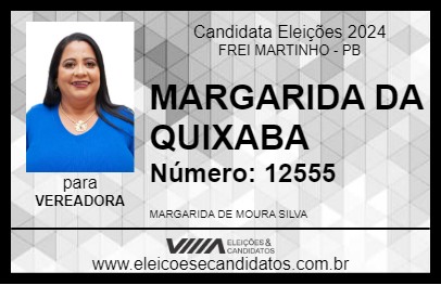 Candidato MARGARIDA DA QUIXABA 2024 - FREI MARTINHO - Eleições