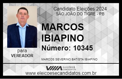 Candidato MARCOS IBIAPINO 2024 - SÃO JOÃO DO TIGRE - Eleições