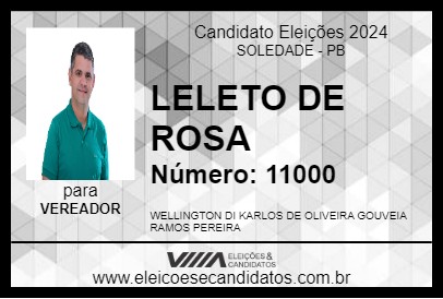 Candidato LELETO DE ROSA 2024 - SOLEDADE - Eleições