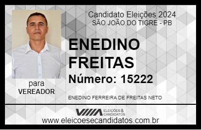 Candidato ENEDINO FREITAS 2024 - SÃO JOÃO DO TIGRE - Eleições