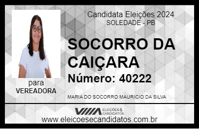 Candidato SOCORRO DA CAIÇARA 2024 - SOLEDADE - Eleições