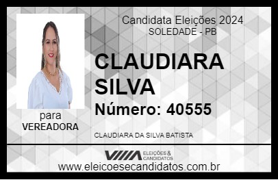 Candidato CLAUDIARA SILVA 2024 - SOLEDADE - Eleições