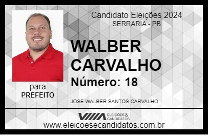 Candidato WALBER CARVALHO 2024 - SERRARIA - Eleições