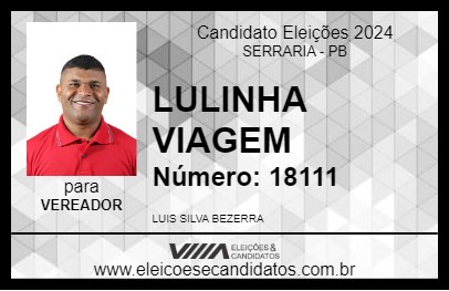 Candidato LULINHA VIAGEM 2024 - SERRARIA - Eleições