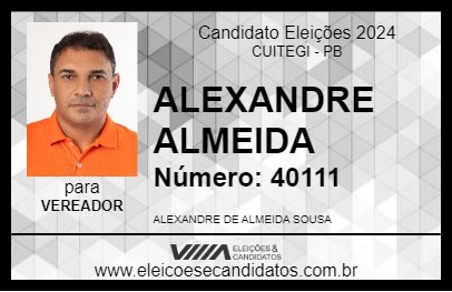 Candidato ALEXANDRE ALMEIDA 2024 - CUITEGI - Eleições