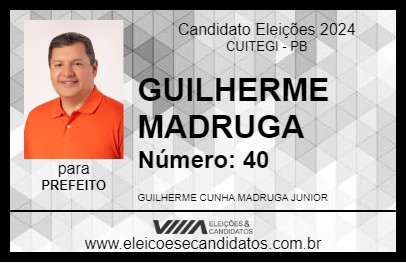 Candidato GUILHERME MADRUGA 2024 - CUITEGI - Eleições