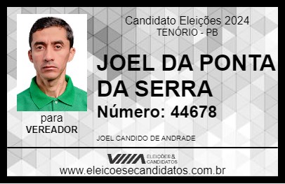 Candidato JOEL DA PONTA DA SERRA 2024 - TENÓRIO - Eleições