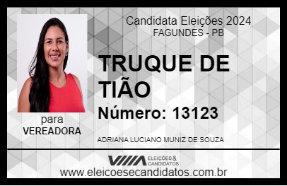 Candidato TRUQUE DE TIÃO 2024 - FAGUNDES - Eleições