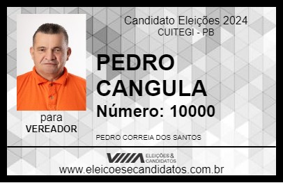 Candidato PEDRO CANGULA 2024 - CUITEGI - Eleições