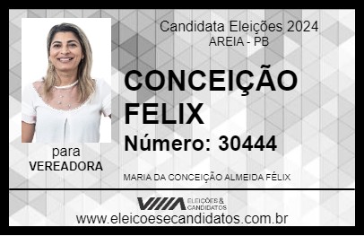 Candidato CONCEIÇÃO FELIX 2024 - AREIA - Eleições