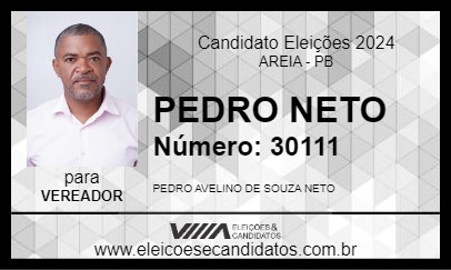 Candidato PEDRO NETO 2024 - AREIA - Eleições