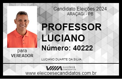 Candidato PROFESSOR LUCIANO 2024 - ARAÇAGI - Eleições