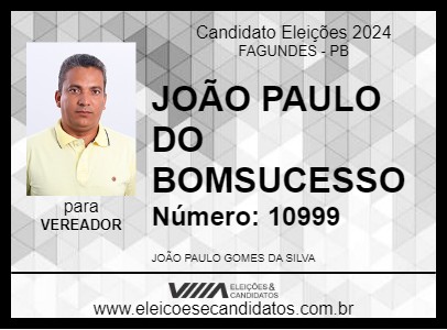 Candidato JOÃO PAULO DO BONSUCESSO 2024 - FAGUNDES - Eleições