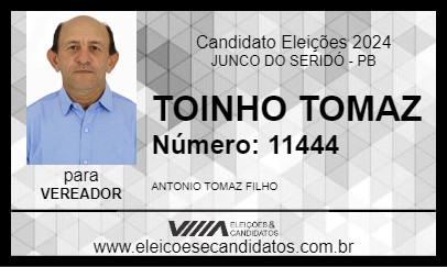 Candidato TOINHO TOMAZ 2024 - JUNCO DO SERIDÓ - Eleições