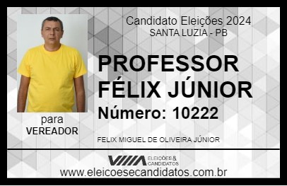 Candidato PROFESSOR FÉLIX JÚNIOR 2024 - SANTA LUZIA - Eleições