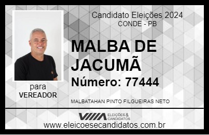 Candidato MALBA DE JACUMÃ 2024 - CONDE - Eleições