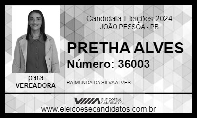 Candidato PRETHA ALVES 2024 - JOÃO PESSOA - Eleições