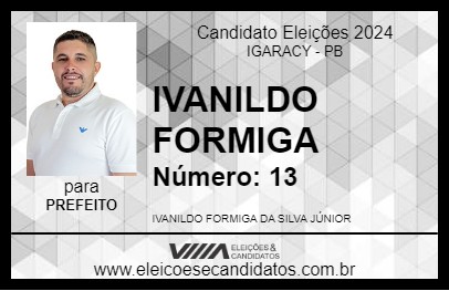 Candidato IVANILDO FORMIGA 2024 - IGARACY - Eleições