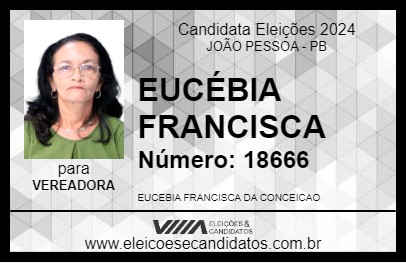 Candidato EUCÉBIA FRANCISCA 2024 - JOÃO PESSOA - Eleições