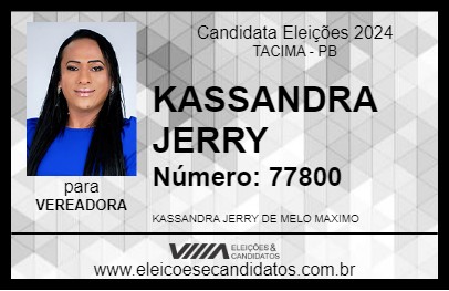 Candidato KASSANDRA JERRY 2024 - TACIMA - Eleições