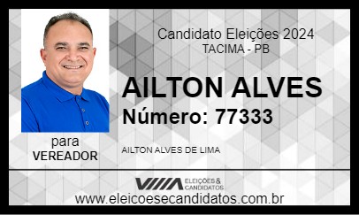 Candidato AILTON ALVES 2024 - TACIMA - Eleições