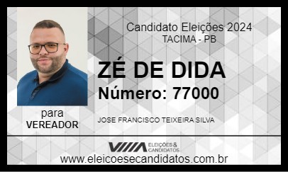 Candidato ZÉ DE DIDA 2024 - TACIMA - Eleições