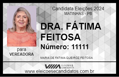 Candidato DRA. FÁTIMA FEITOSA 2024 - MATINHAS - Eleições