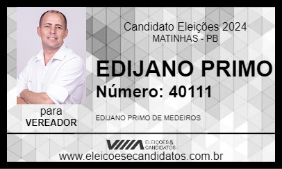 Candidato EDIJANO PRIMO 2024 - MATINHAS - Eleições