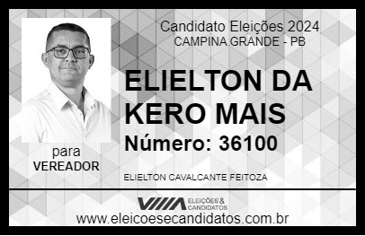 Candidato ELIELTON DA KERO MAIS 2024 - CAMPINA GRANDE - Eleições