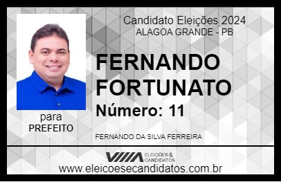 Candidato FERNANDO FORTUNATO 2024 - ALAGOA GRANDE - Eleições