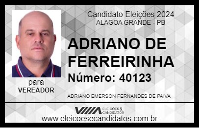 Candidato ADRIANO DE FERREIRINHA 2024 - ALAGOA GRANDE - Eleições