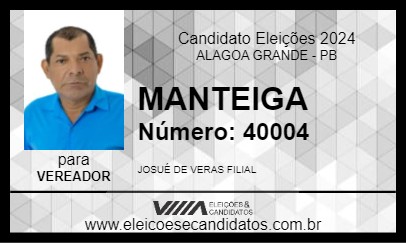 Candidato MANTEIGA 2024 - ALAGOA GRANDE - Eleições