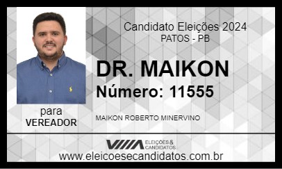 Candidato DR. MAIKON 2024 - PATOS - Eleições