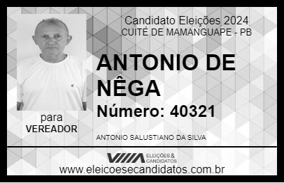 Candidato ANTONIO DE NÊGA 2024 - CUITÉ DE MAMANGUAPE - Eleições