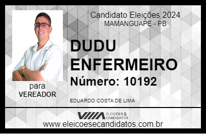 Candidato DUDU ENFERMEIRO 2024 - MAMANGUAPE - Eleições