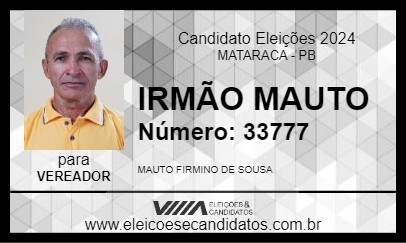 Candidato IRMÃO MAUTO 2024 - MATARACA - Eleições