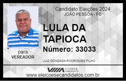 Candidato LULA DA TAPIOCA 2024 - JOÃO PESSOA - Eleições