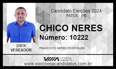 Candidato CHICO NERES 2024 - PATOS - Eleições